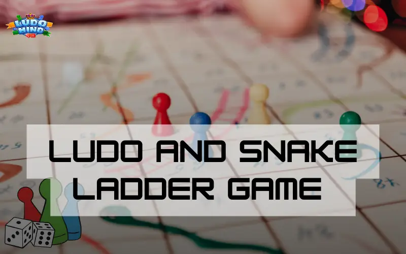 Ludo and Snake Ladder Game